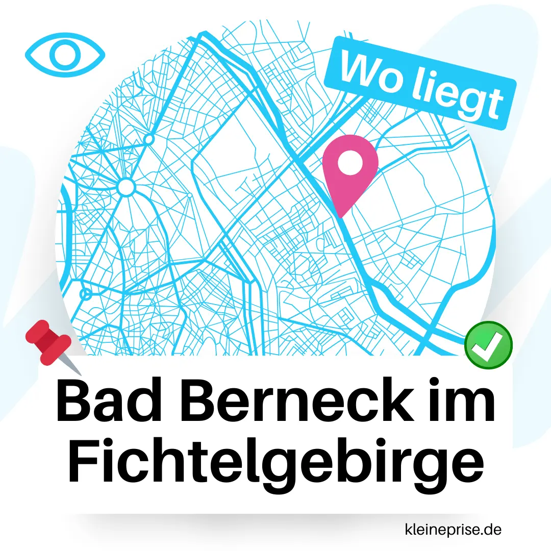 Wo liegt Bad Berneck im Fichtelgebirge
