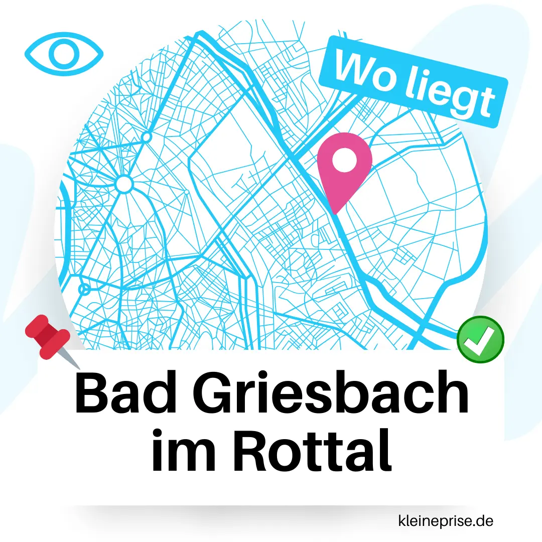 Wo liegt Bad Griesbach im Rottal