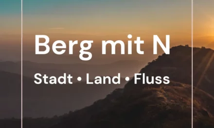 Berg mit N – Stadt Land Fluss