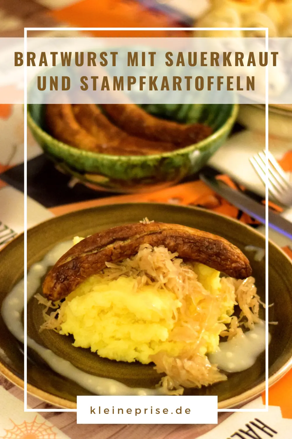 Pinterest: Bratwurst mit Sauerkraut und Stampfkartoffeln