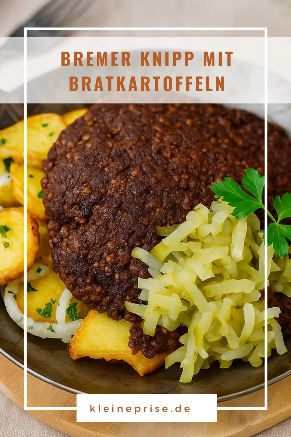 Pinterest: Bremer Knipp mit Bratkartoffeln