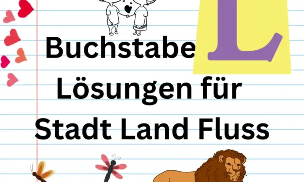 Buchstabe L 🔍 Lösungen für Stadt Land Fluss