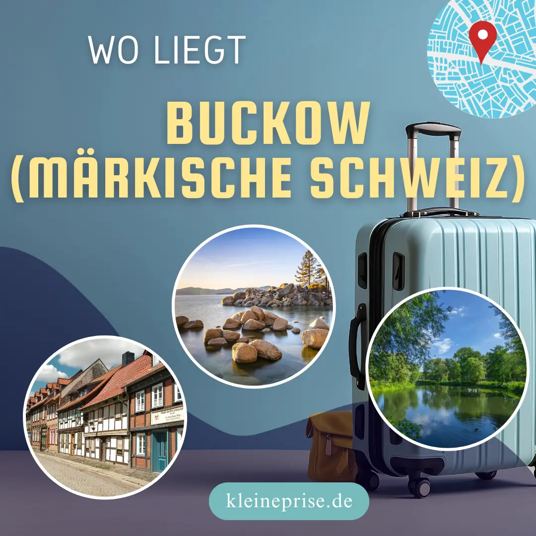 Wo liegt Buckow (Märkische Schweiz)