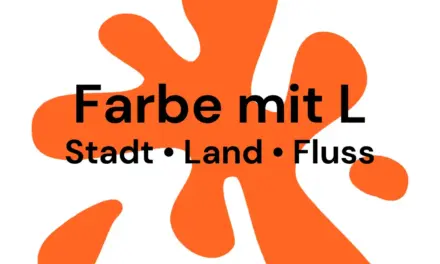 Farbe mit L – Stadt Land Fluss