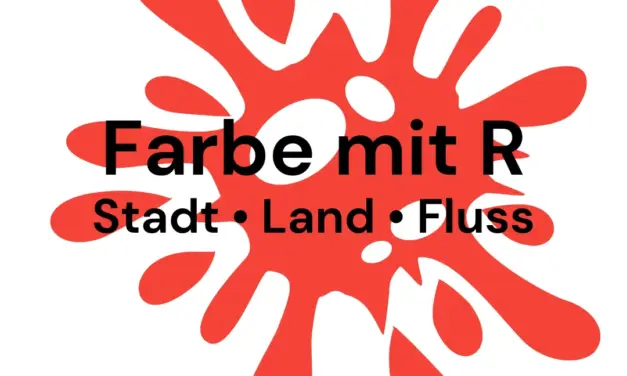 Farbe mit R – Stadt Land Fluss