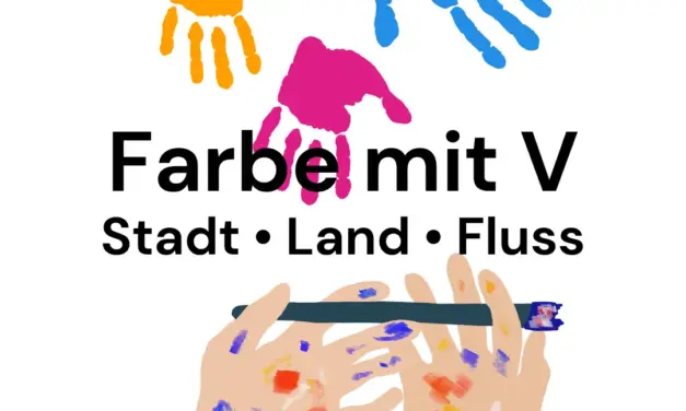 Farbe mit V – Stadt Land Fluss