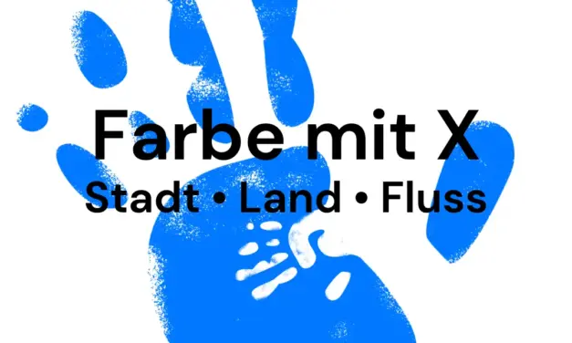 Farbe mit X – Stadt Land Fluss