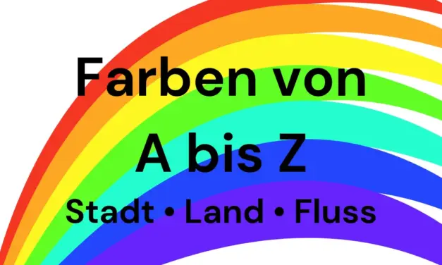 Farben von A bis Z – Stadt Land Fluss