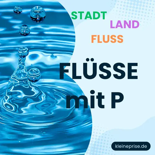 Fluss mit P