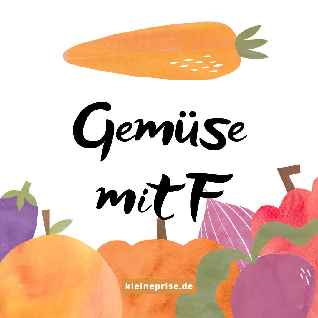 Gemüse mit F