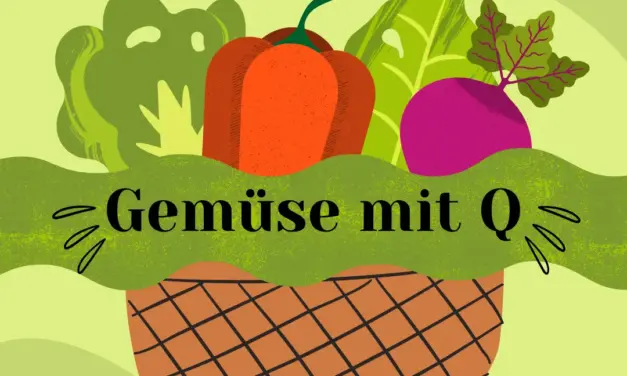 Gemüse mit Q – Stadt Land Fluss