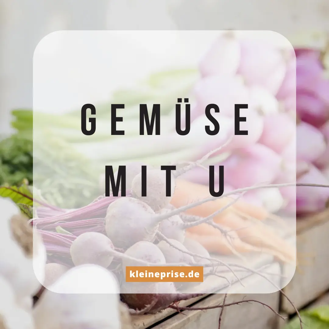 Gemüse mit U