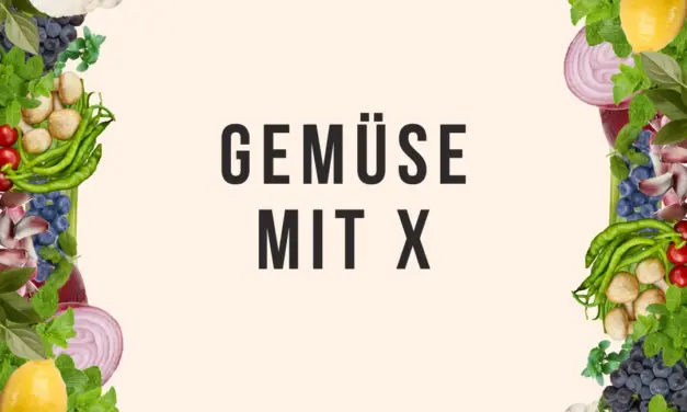 Gemüse mit X – Stadt Land Fluss