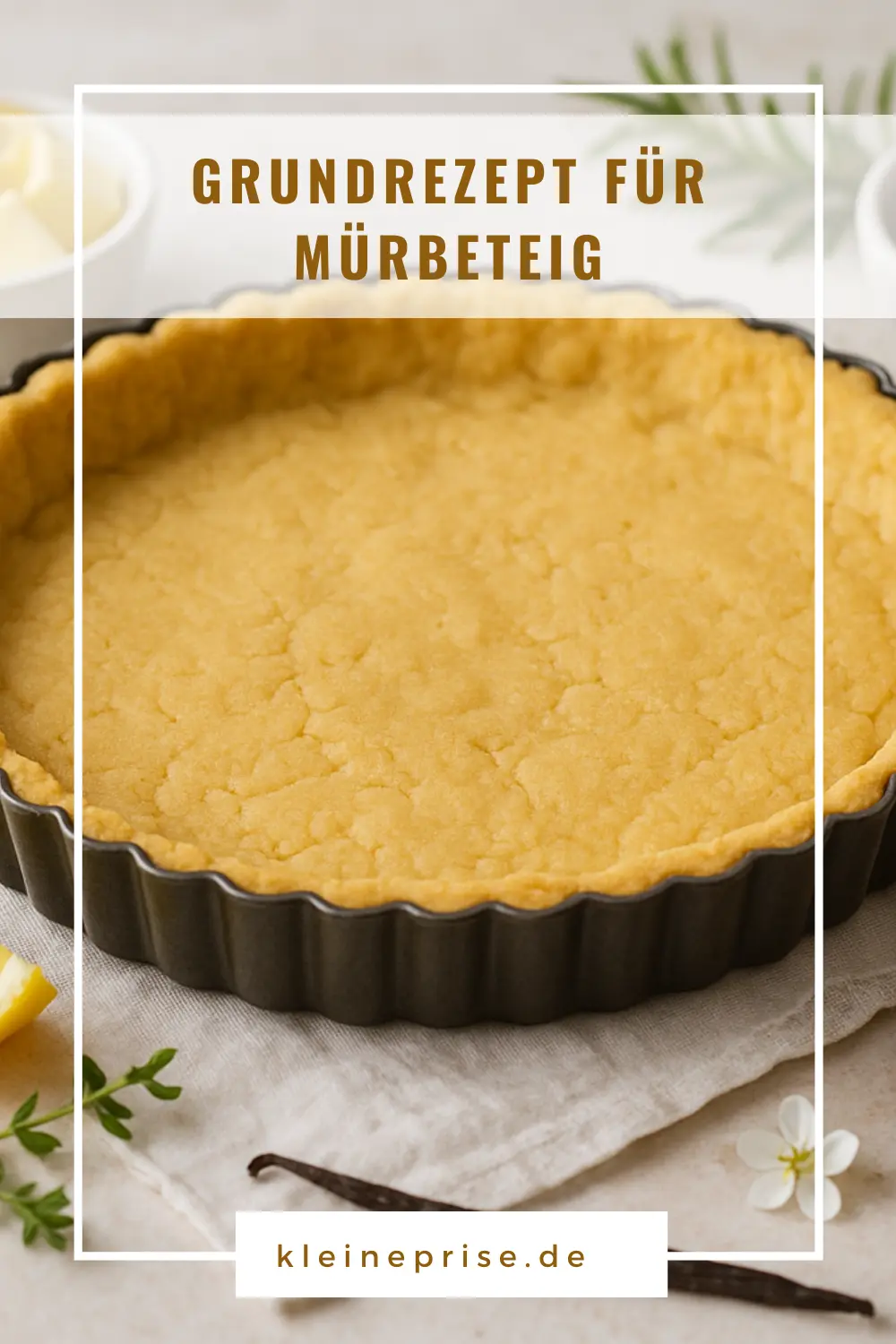Pinterest: Grundrezept für Mürbeteig – Rezept Pinterest: Grundrezept für Mürbeteig