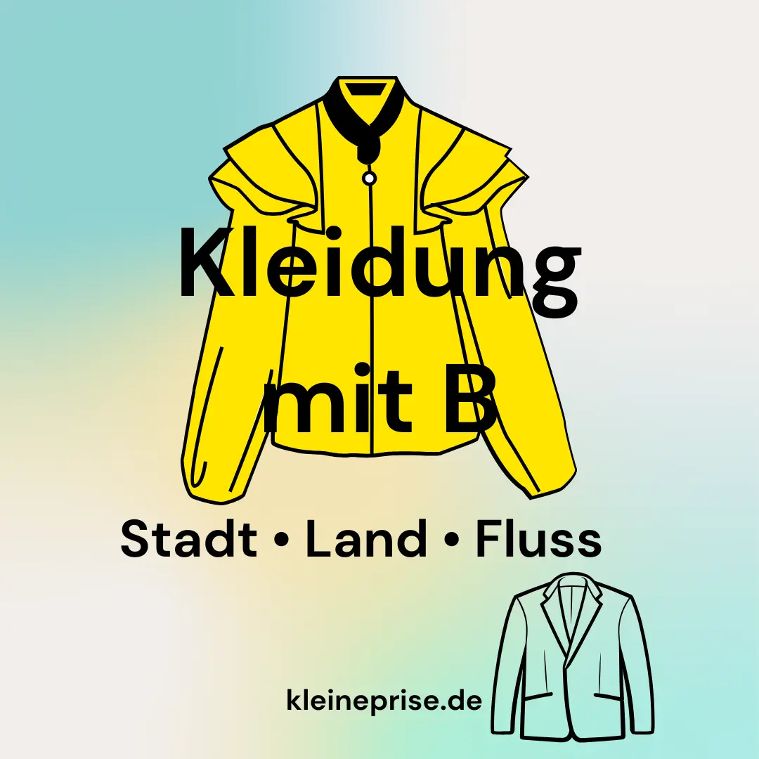 Kleidung mit B