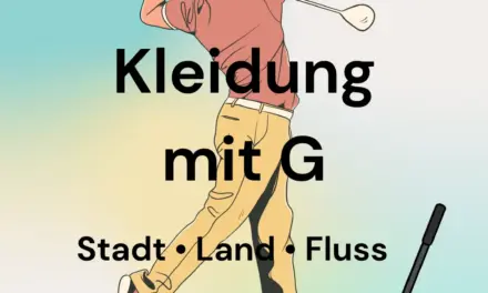 Kleidung mit G – Stadt Land Fluss