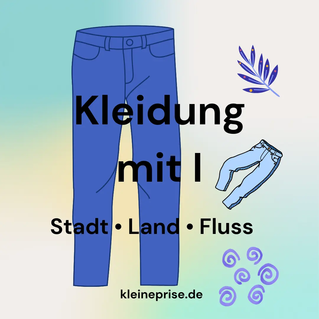 Kleidung mit I