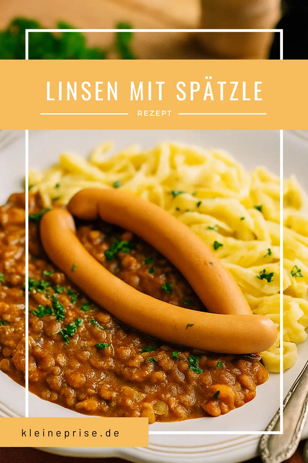 Pinterest: Linsen mit Spätzle