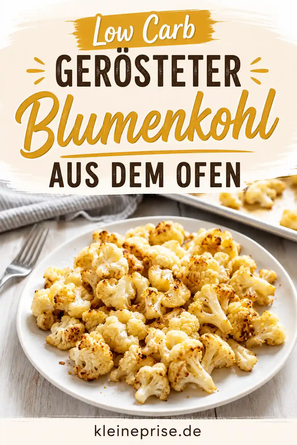 Low Carb Gerösteter Blumenkohl aus dem Ofen Pinterest Pinterest Grafik für Low Carb gerösteten Blumenkohl aus dem Ofen
