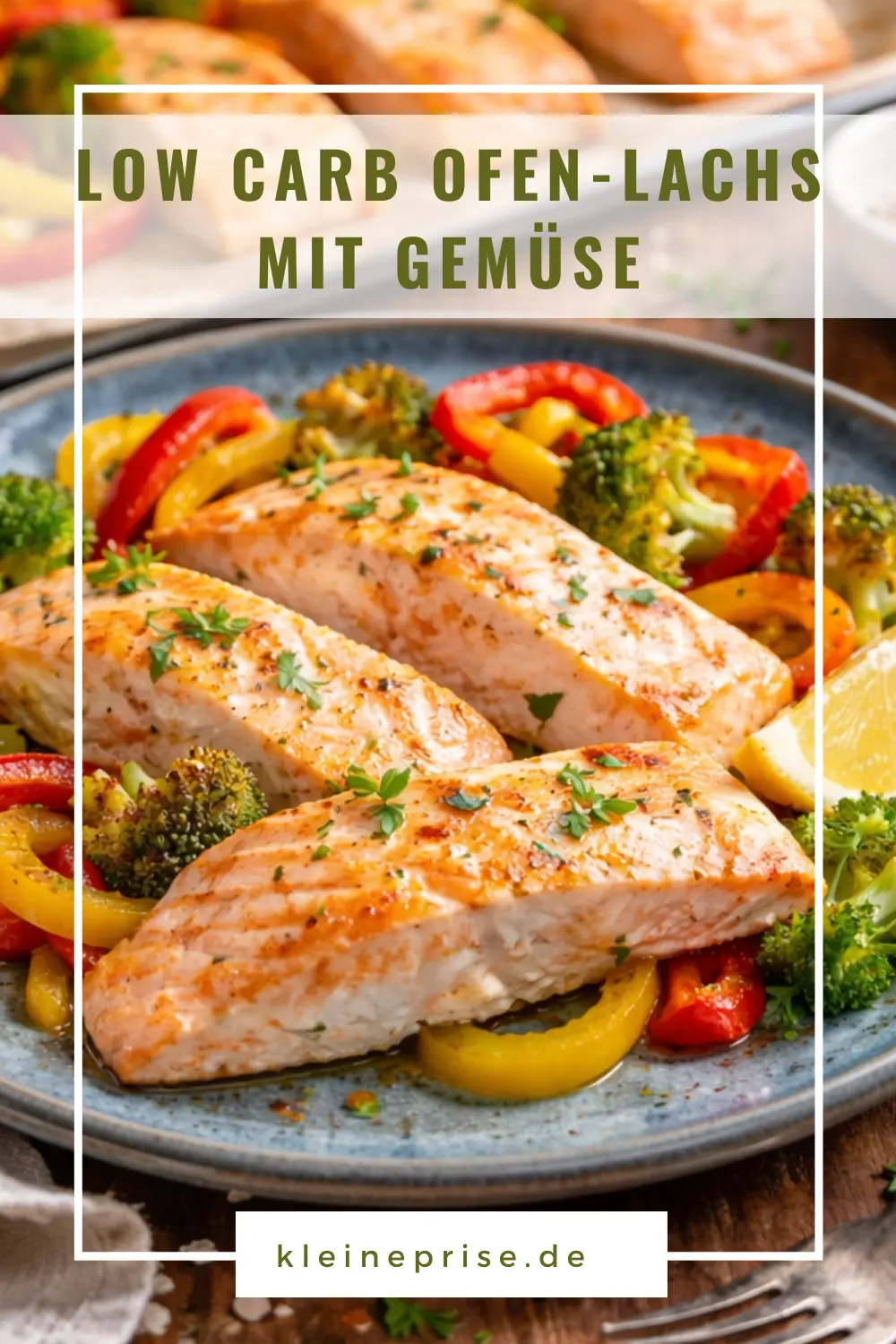 Pinterest: Low Carb Ofen-Lachs mit Gemüse – Rezept Pinterest: Low Carb Ofen-Lachs mit Gemüse