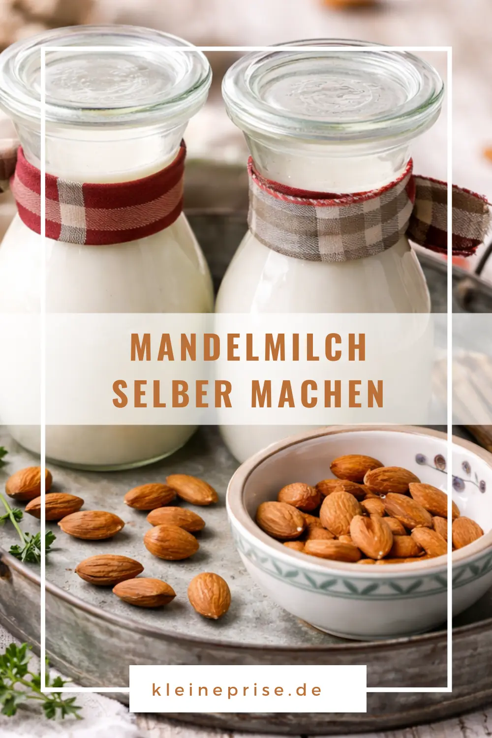 Pinterest: Mandelmilch selber machen – Rezept Pinterest: Mandelmilch selber machen