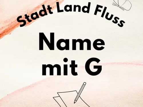 Name mit G – Stadt Land Fluss