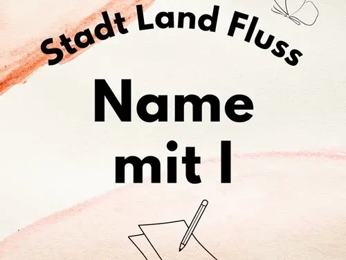 Name mit I – Stadt Land Fluss