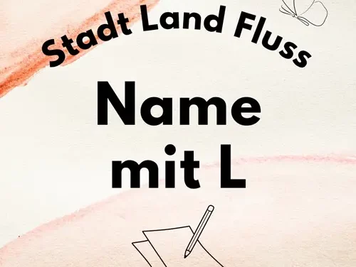 Name mit L – Stadt Land Fluss