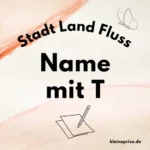 Name mit T – Stadt Land Fluss