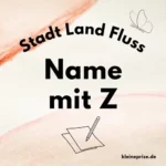 Name mit Z – Stadt Land Fluss