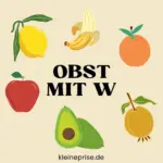 Obst mit W – Stadt Land Fluss