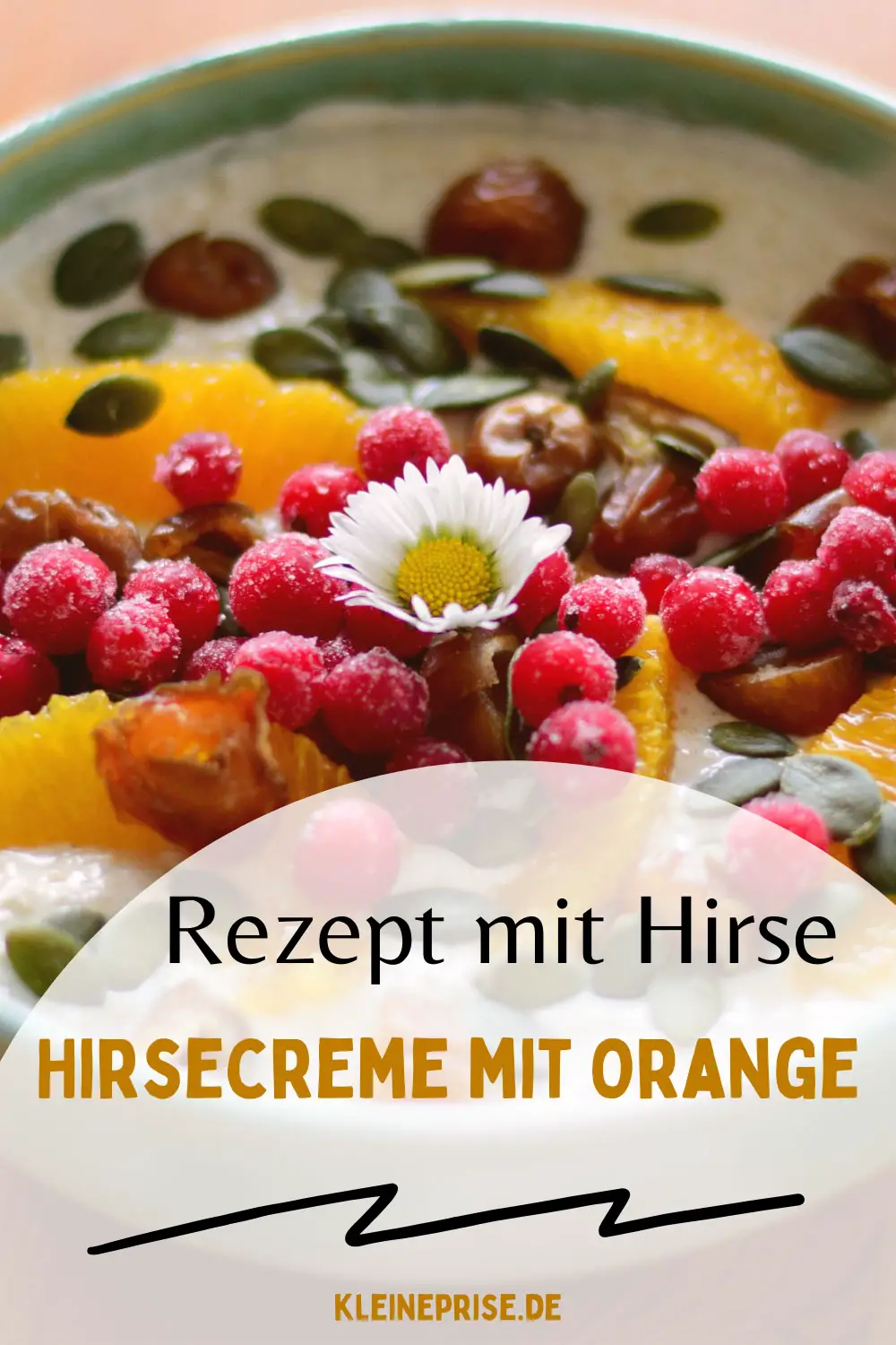 Pin es bei Pinterest: Rezept mit Hirse - Hirsecreme mit Orange