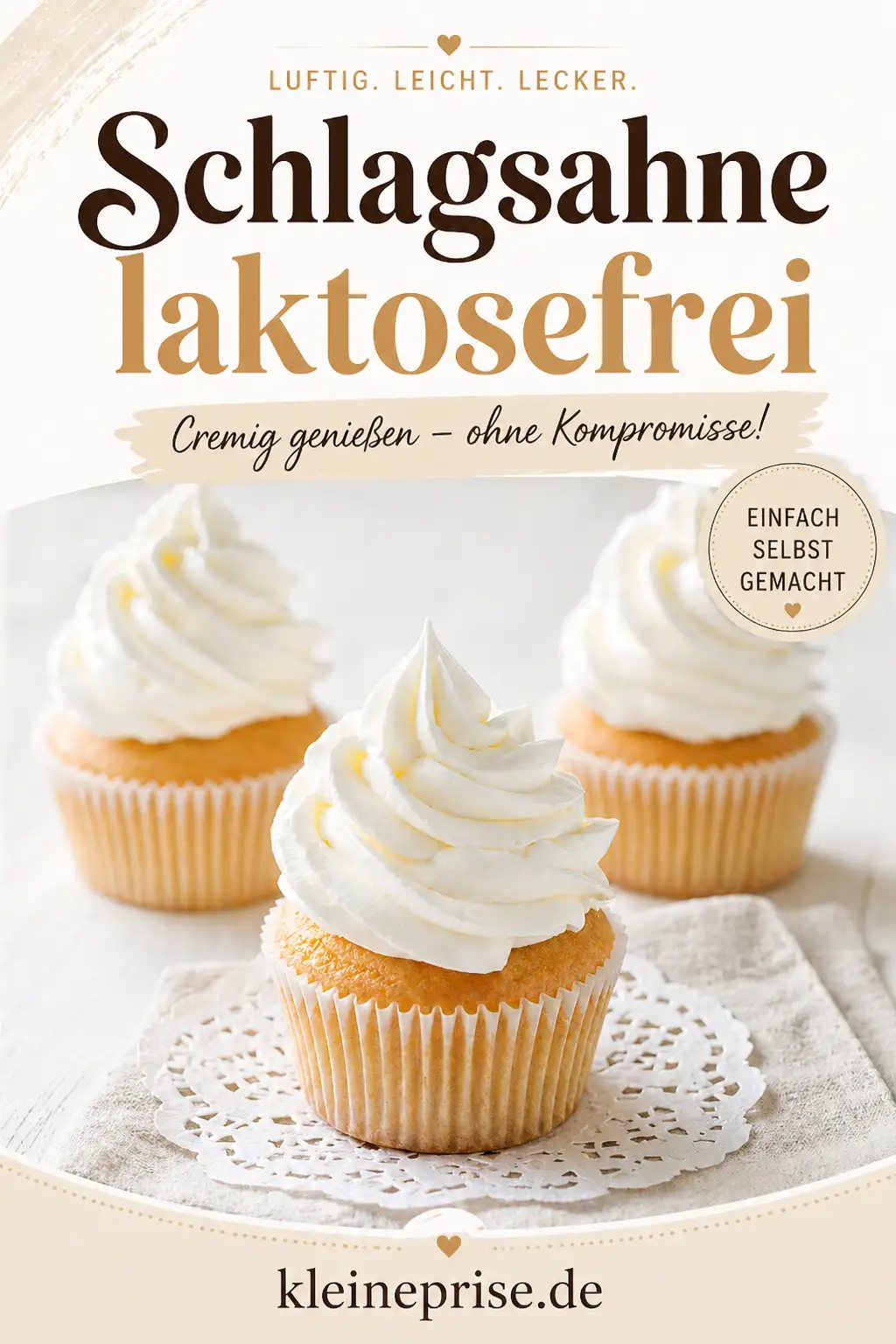 Pinterest: Schlagsahne laktosefrei Pinterest: Bild mit Cupcakes und dem Text Schlagsahne laktosefrei.