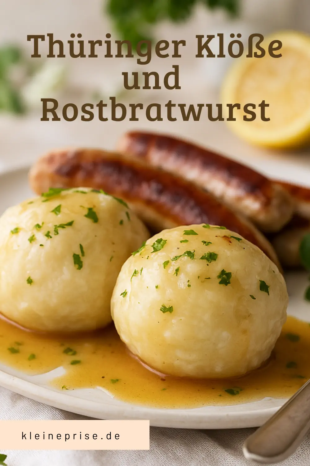 Pinterest: Thüringer Klöße und Rostbratwurst