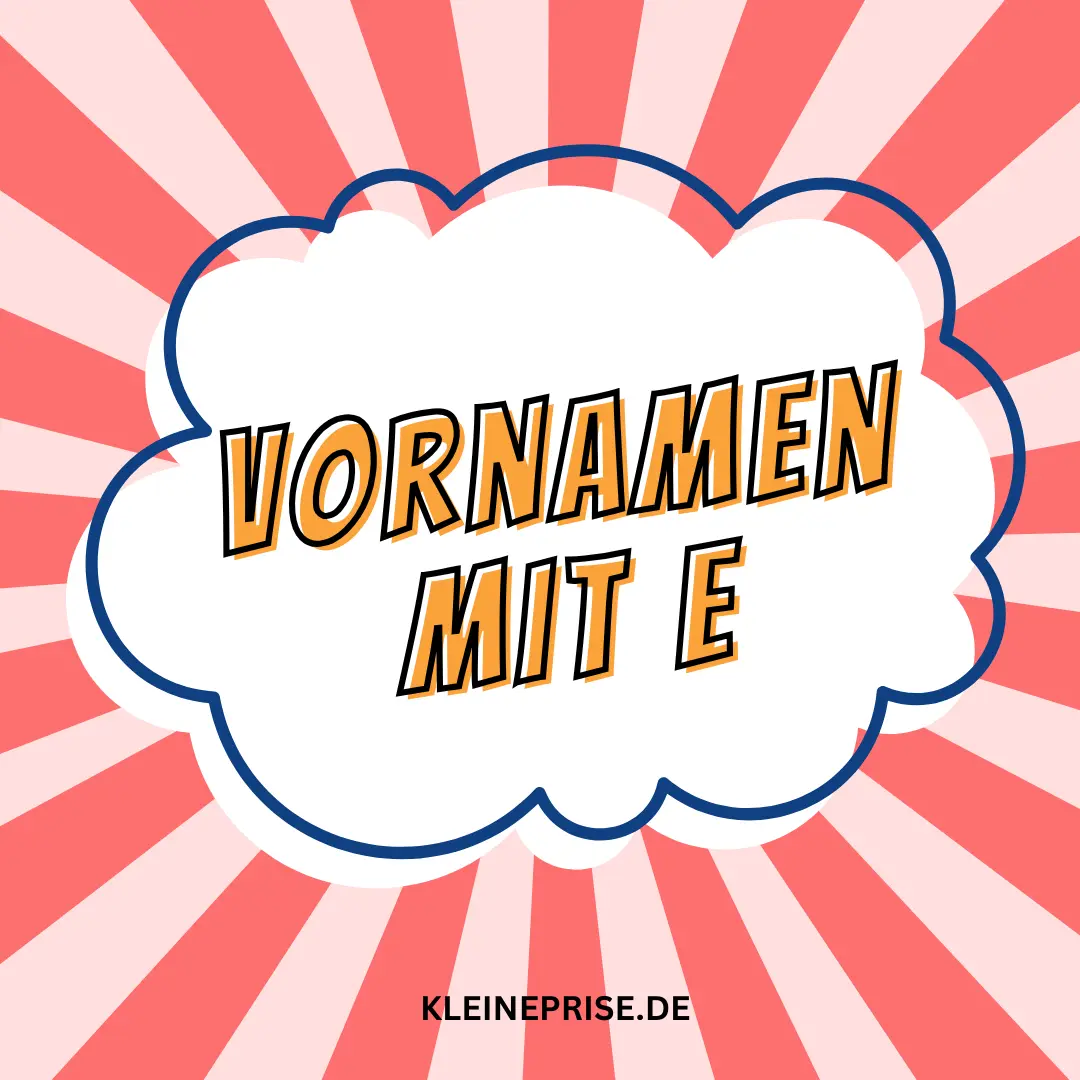 Vornamen mit E – Stadt Land Fluss Vornamen mit E