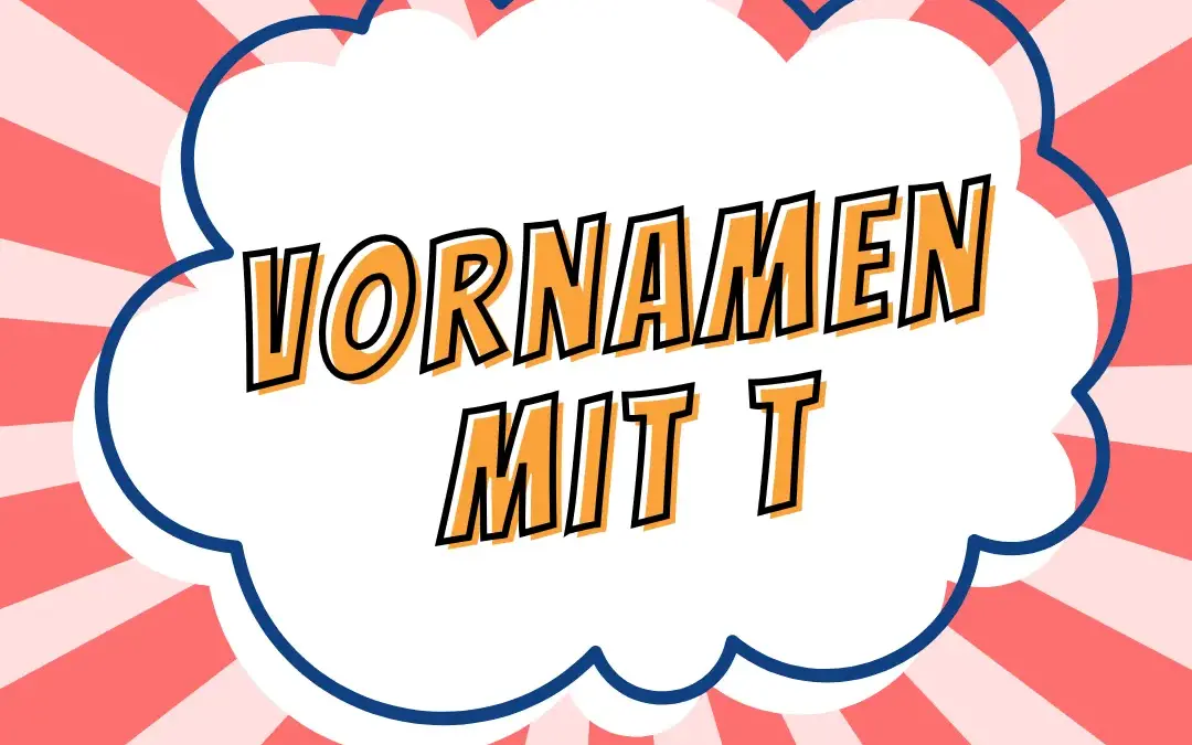 Vornamen mit T – Stadt Land Fluss