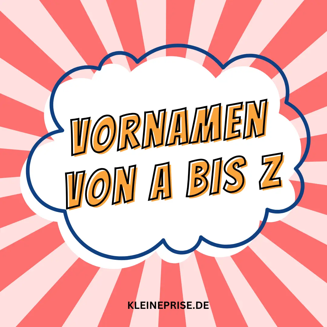 Vornamen von A bis Z