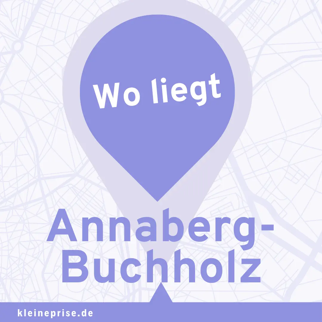 Wo liegt Annaberg-Buchholz