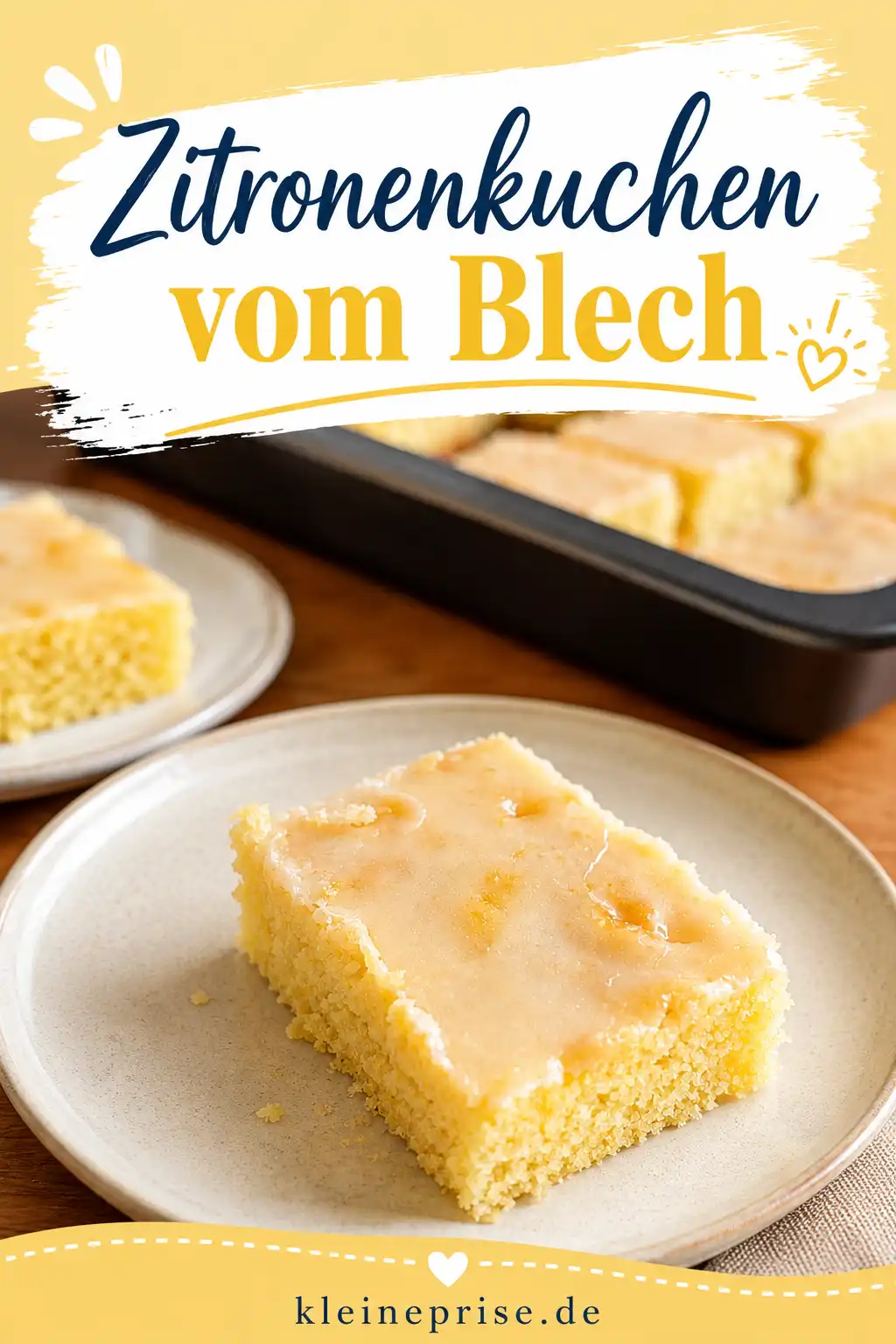 Zitronenkuchen vom Blech Pinterest Pinterest Grafik mit Zitronenkuchen vom Blech und großem Rezepttitel